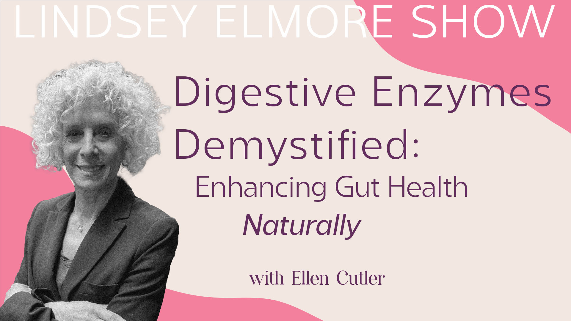 261 Digestive Enzymes Demystified Enhancing Gut Health Naturally